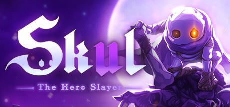 小骨英雄啥手/Skul: The Hero Slayer（更新v1.9.1）-全面游戏
