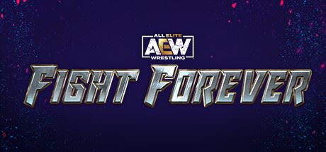 全精英摔角:永远的战斗/AEW: Fight Forever(更新 v1.10)-全面游戏