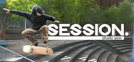 课程:滑板模拟游戏/Session: Skate Sim(v1.0.5.33—更新巴黎DLC)-全面游戏